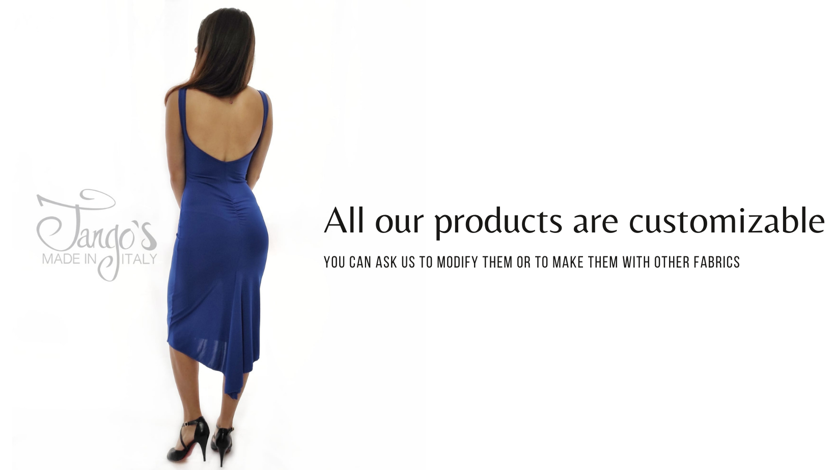 All our products are customizable
